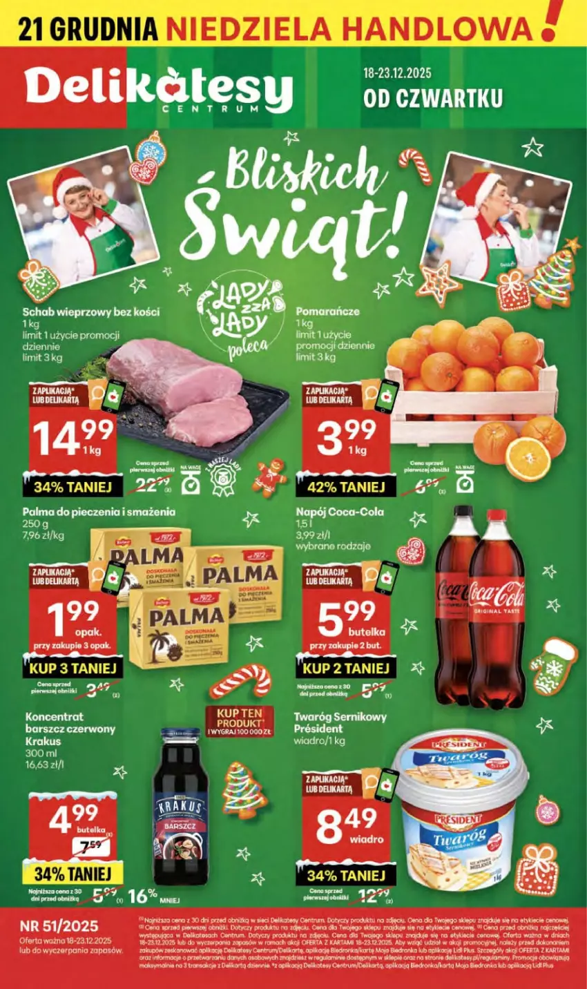 Gazetka promocyjna Delikatesy Centrum - Franczyza DC51 Czwartek - ważna 18.12 do 23.12.2025 - strona 1 - produkty: Coca-Cola, Gra, Koc, Krakus, Napój, Orka, Palma, Piec, Por, Rama, Rum, Schab wieprzowy, Ser, Tran, Twaróg, Wiadro