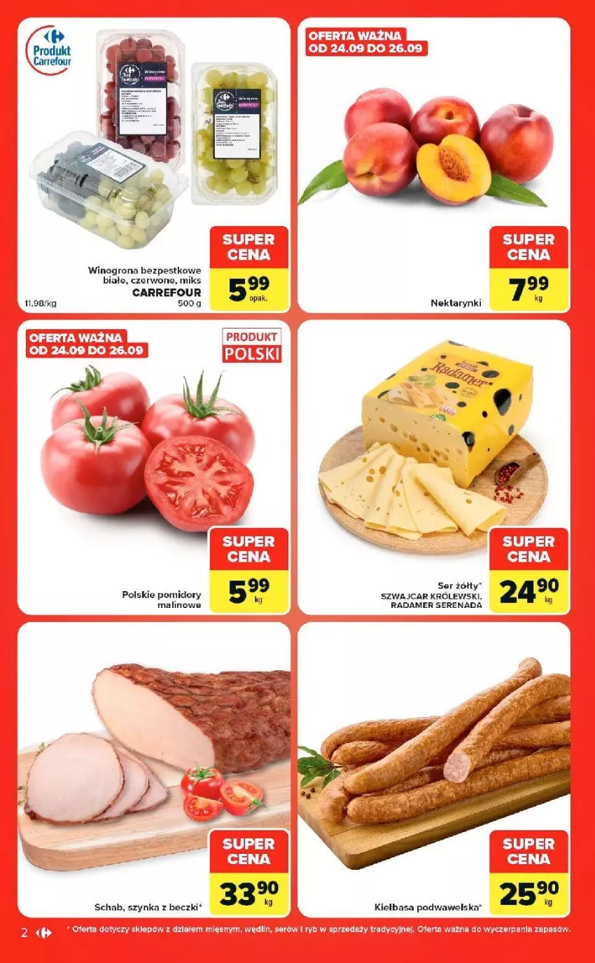 Gazetka promocyjna Carrefour - Gazetka Market w SUMIE ekspresowe zakupy - ważna 22.09 do 28.09.2026 - strona 2 - produkty: Kiełbasa, Kiełbasa podwawelska, Królewski, Nektar, Pomidory, Radamer, Ser, Szynka, Szynka z beczki, Wawel, Wino, Winogrona, Winogrona bezpestkowe