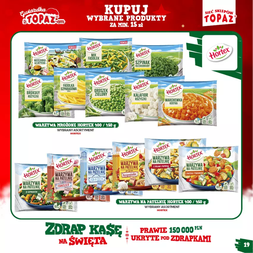 Gazetka promocyjna Topaz - Gazetka - ważna 15.11.2021 do 16.01.2022 - strona 19 - produkty: Hortex, Warzywa