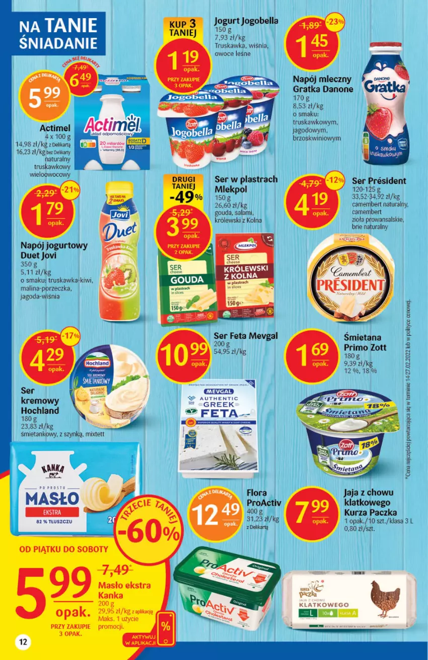 Gazetka promocyjna Delikatesy Centrum - Gazetka DC17 - ważna 05.05 do 11.05.2022 - strona 12 - produkty: Actimel, Bell, Bella, Brie, Camembert, Danone, Feta, Flora, Gouda, Gra, Hochland, Jaja, Jogobella, Jogurt, Kiwi, Królewski, Masło, Napój, Napój jogurtowy, Napój mleczny, Owoce, Por, Salami, Ser, Warka, Zott