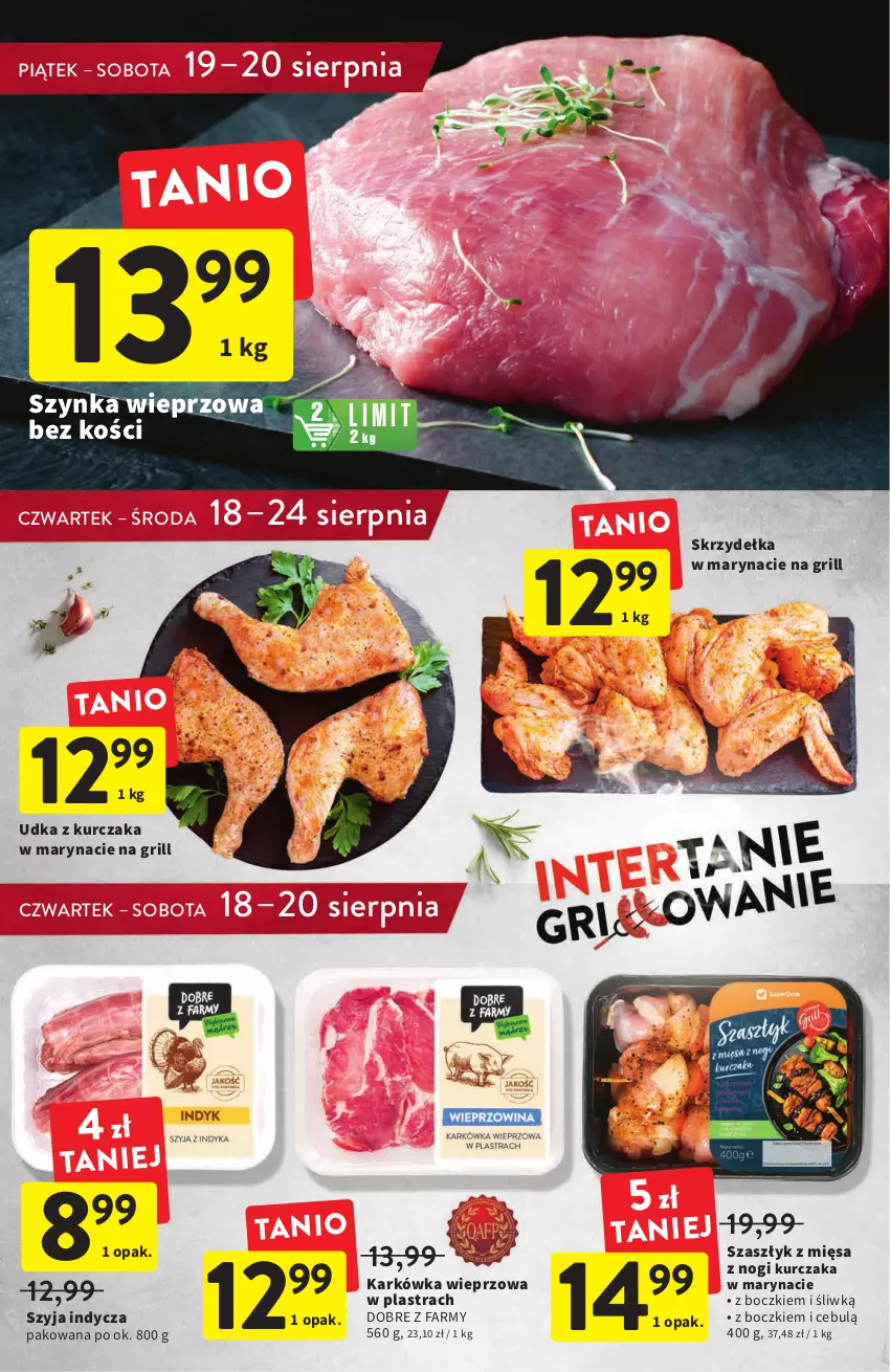 Gazetka promocyjna Intermarche - ważna 18.08 do 24.08.2022 - strona 15 - produkty: Fa, Grill, Karkówka wieprzowa, Kurczak, Szynka, Szynka wieprzowa