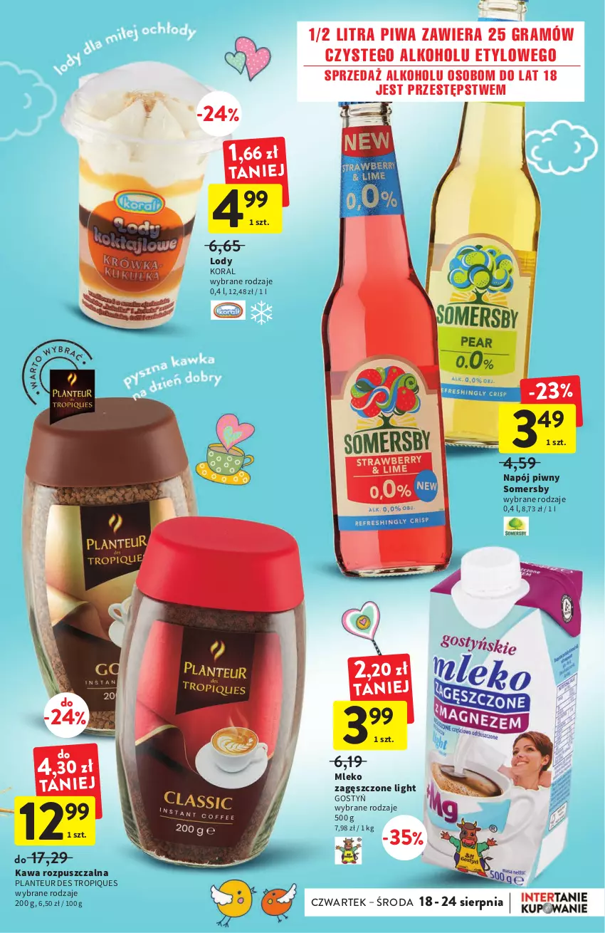 Gazetka promocyjna Intermarche - ważna 18.08 do 24.08.2022 - strona 5 - produkty: Gra, Kawa, Kawa rozpuszczalna, Lody, Mleko, Mleko zagęszczone, Napój, Piwa, Somersby