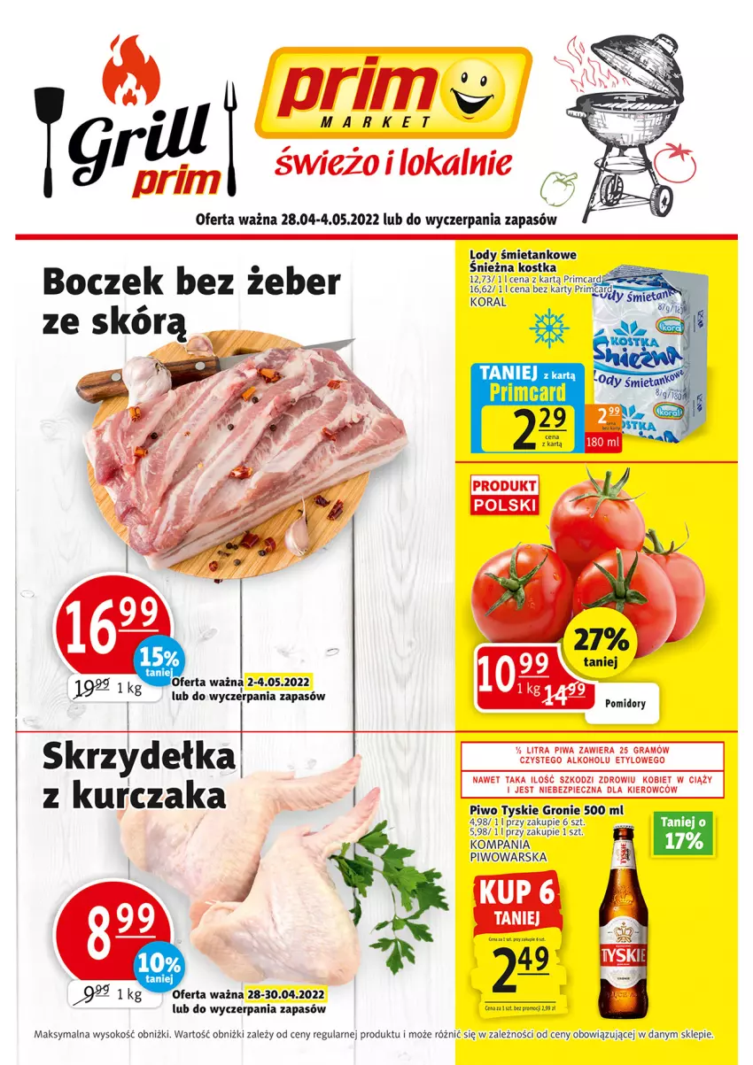 Gazetka promocyjna Prim Market - ważna 28.04 do 04.05.2022 - strona 1 - produkty: Gra, Lody, Piec, Piwa, Piwo, Rum, Sok, Tyskie