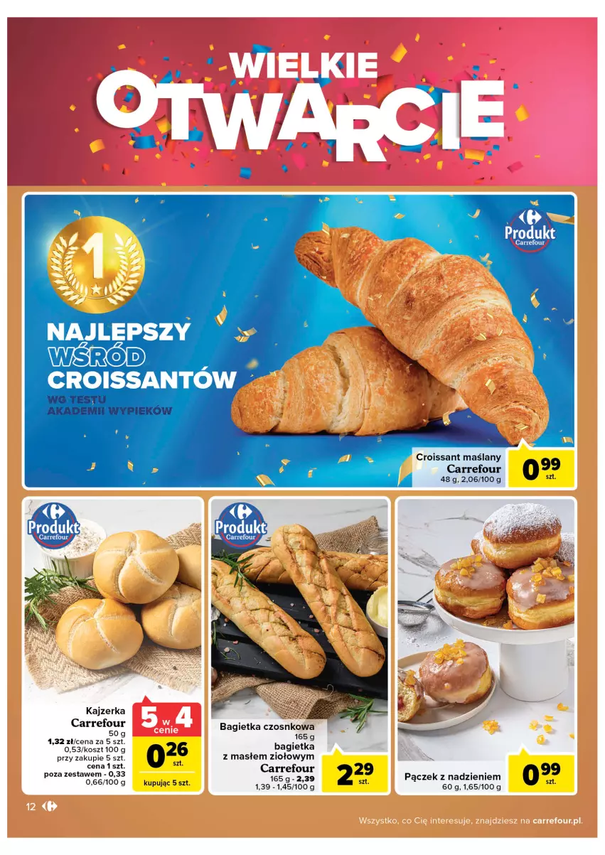 Gazetka promocyjna Carrefour - Gazetka Wielkie Otwarcie Bielany Wrocławskie - ważna 10.08 do 13.08.2022 - strona 12 - produkty: Bagietka, Bagietka czosnkowa, Croissant, Kajzerka, Kosz, Pączek