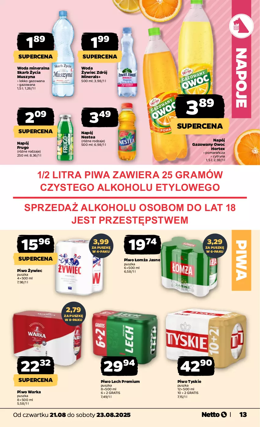 Gazetka promocyjna Netto - Od Czwartku - ważna 21.08 do 23.08.2025 - strona 13 - produkty: Gra, Hortex, Lech Premium, Mus, Napój, Napój gazowany, Napoje, Nestea, Piwa, Piwo, Szyna, Tyskie, Warka, Woda, Woda mineralna