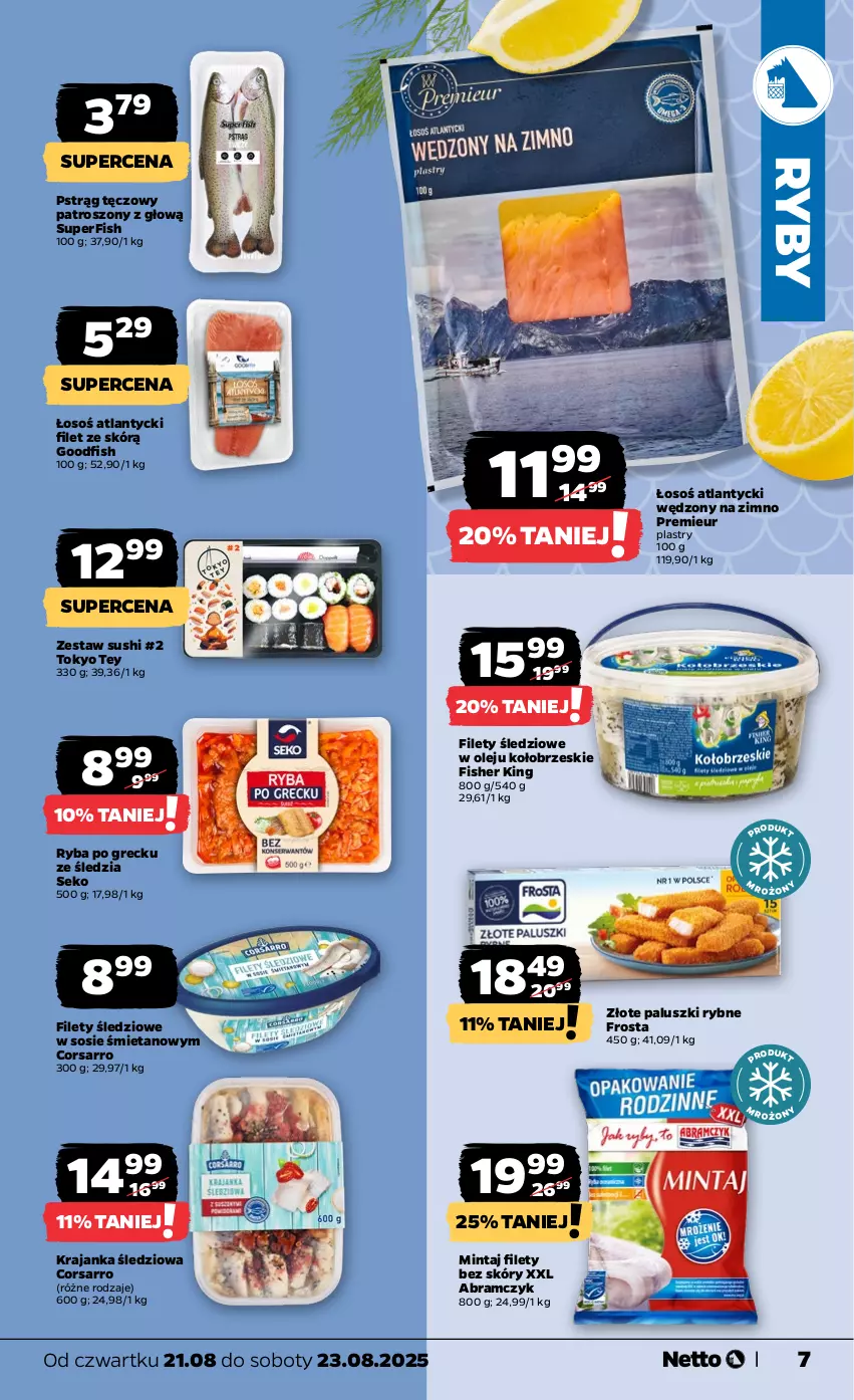 Gazetka promocyjna Netto - Od Czwartku - ważna 21.08 do 23.08.2025 - strona 7 - produkty: Frosta, Krajanka śledziowa, Mintaj, Olej, Paluszki rybne, Pstrąg, Pstrąg tęczowy, Ryba, Ryba po grecku, SEKO, Sos, Sushi