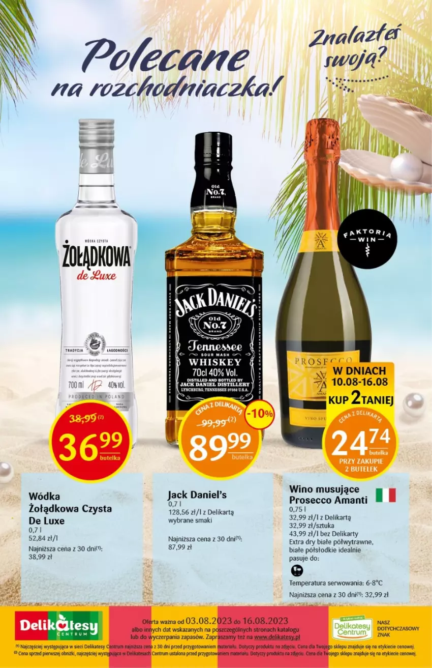 Gazetka promocyjna Delikatesy Centrum - DeliBarek DC30/31 - ważna 03.08 do 16.08.2023 - strona 28 - produkty: Jack Daniel's, Mus, Prosecco, Rum, Ser, Tago, Wino, Wino musujące, Wódka