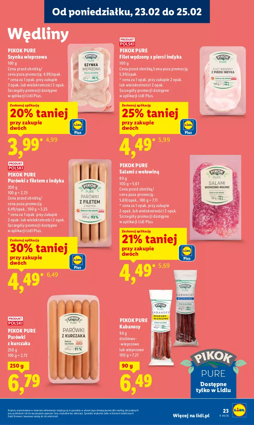 Gazetka promocyjna Lidl - Oferta ważna od 23.02 do 25.02 - ważna 23.02 do 25.02.2026 - strona 23 - produkty: Kabanos, Kurczak, Parówki, PIKOK, Pur, Salami, Szynka, Szynka wieprzowa
