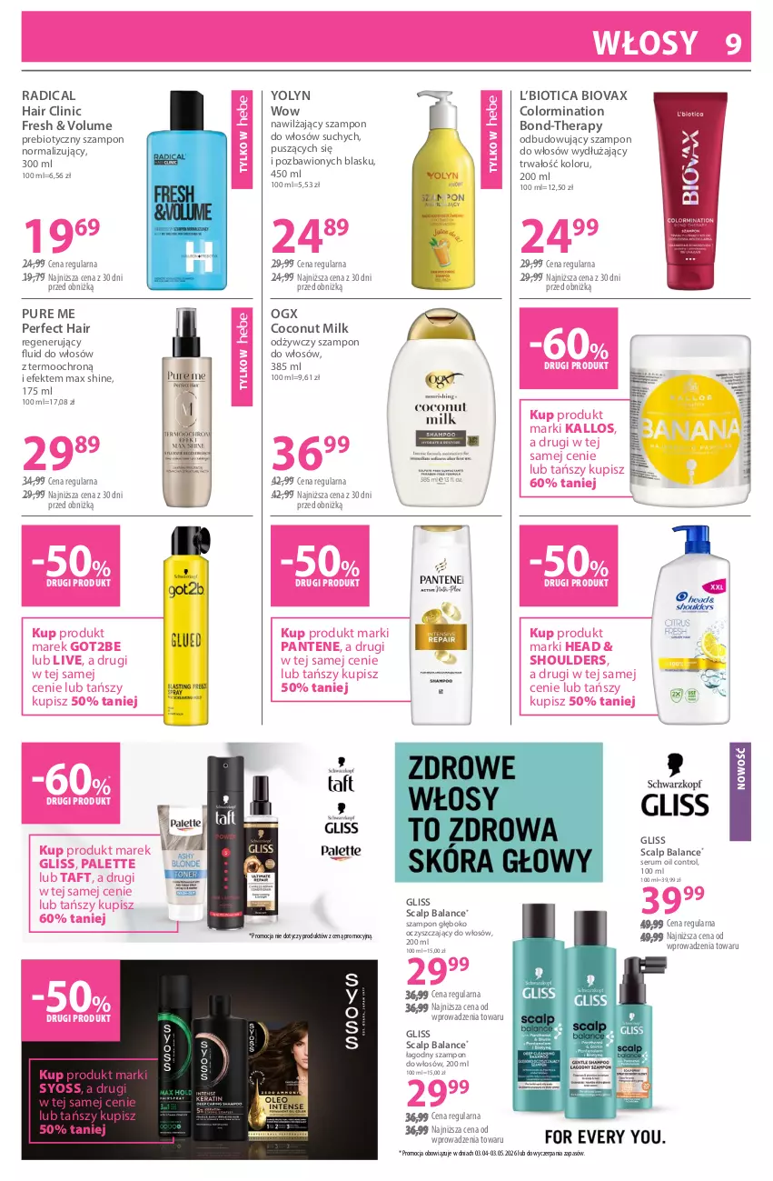 Gazetka promocyjna Hebe - Gazetka - ważna 03.04 do 17.04.2026 - strona 9 - produkty: Biovax, Clin, Control, Got2b, Kallos, Palette, Pantene, Pur, Rum, Ser, Serum, Syoss, Szampon, Taft