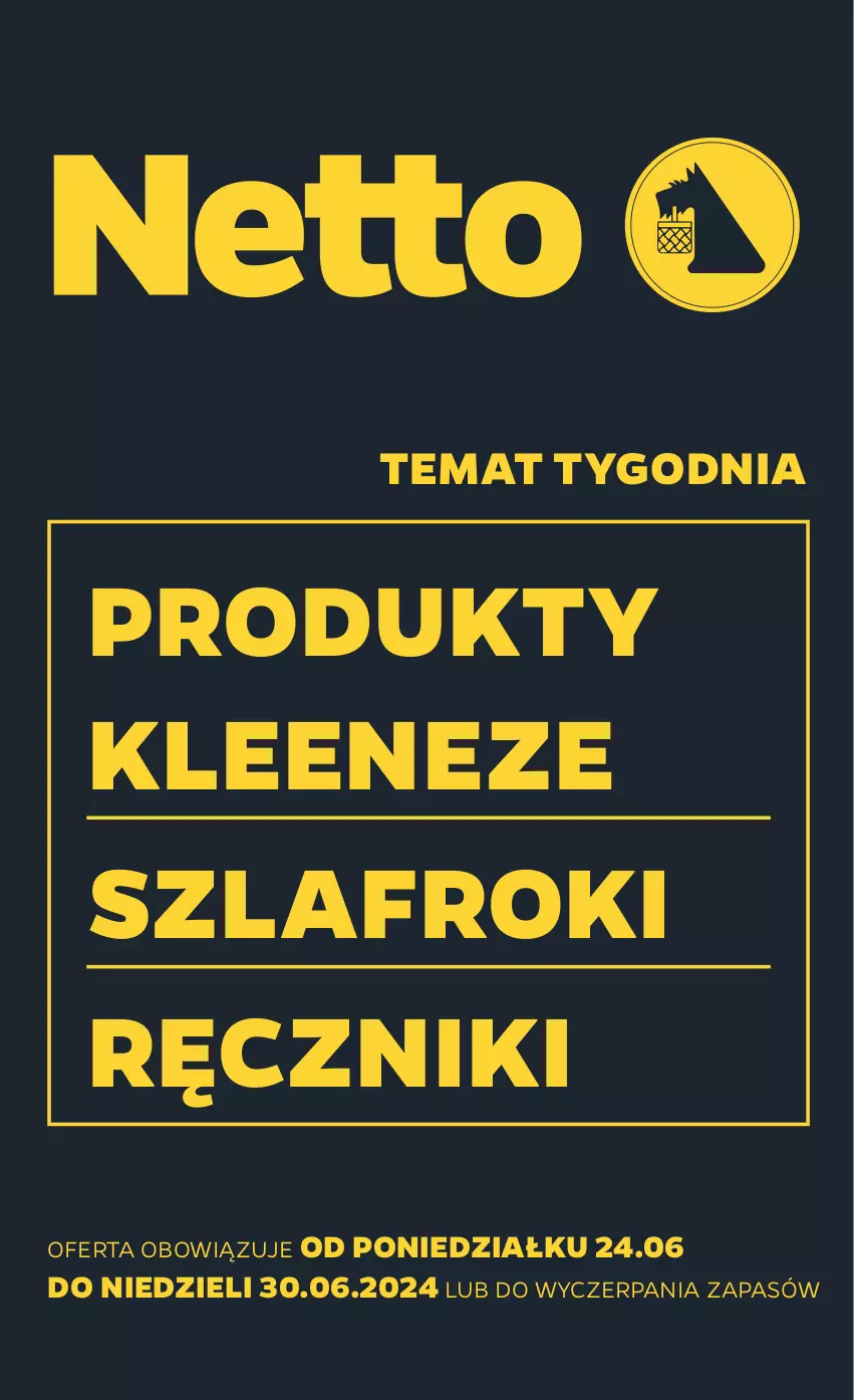 Gazetka promocyjna Netto - Od Poniedziałku Przemysłowa - ważna 24.06 do 30.06.2024 - strona 1 - produkty: Ręcznik, Szlafrok