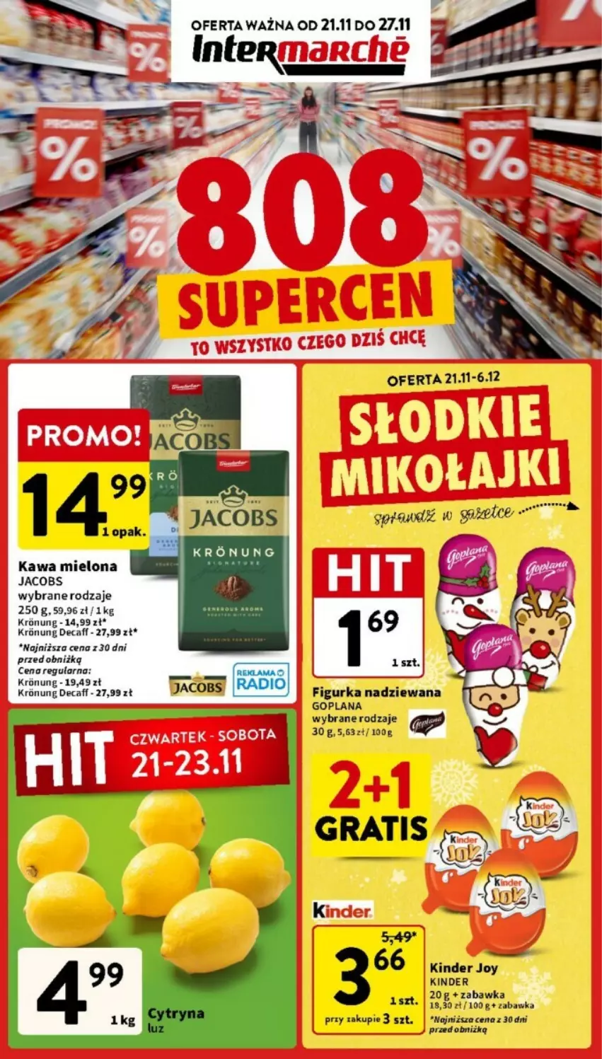 Gazetka promocyjna Intermarche - ważna 21.11 do 27.11.2024 - strona 1 - produkty: Goplana, Jacobs, Kawa, Kawa mielona, Kinder, LANA, Zabawka