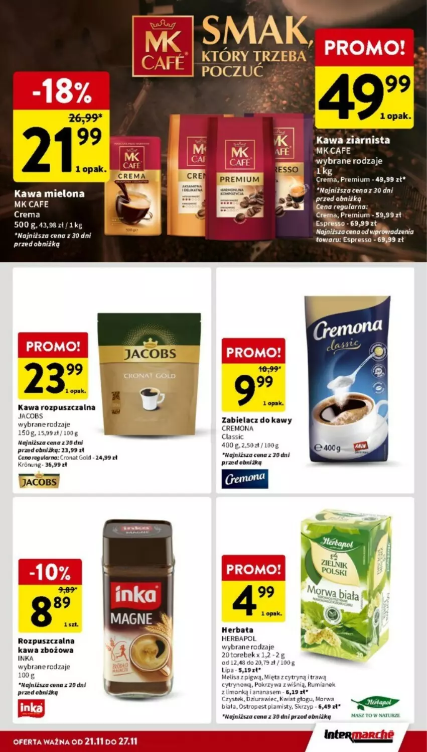 Gazetka promocyjna Intermarche - ważna 21.11 do 27.11.2024 - strona 18 - produkty: Ananas, Herbata, Inka, Jacobs, Kawa, Kawa mielona, Kawa rozpuszczalna, Kawa zbożowa, Kawa ziarnista, Mięta, Ostropes, Rum, Stek, Tera