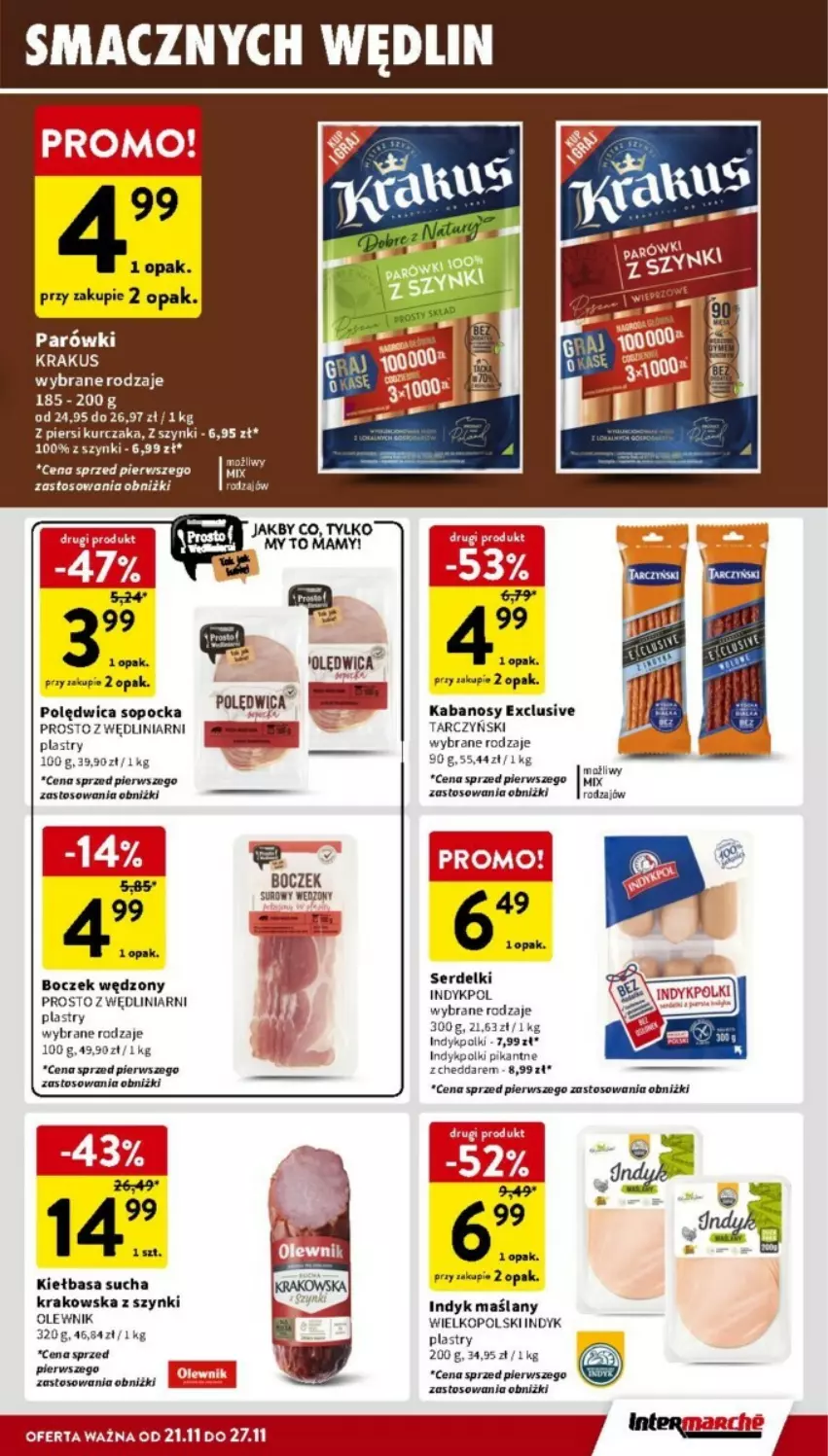 Gazetka promocyjna Intermarche - ważna 21.11 do 27.11.2024 - strona 9 - produkty: Boczek, Cheddar, Kabanos, Kiełbasa, Krakus, Kurczak, Olewnik, Polędwica, Ser, Serdelki, Tarczyński