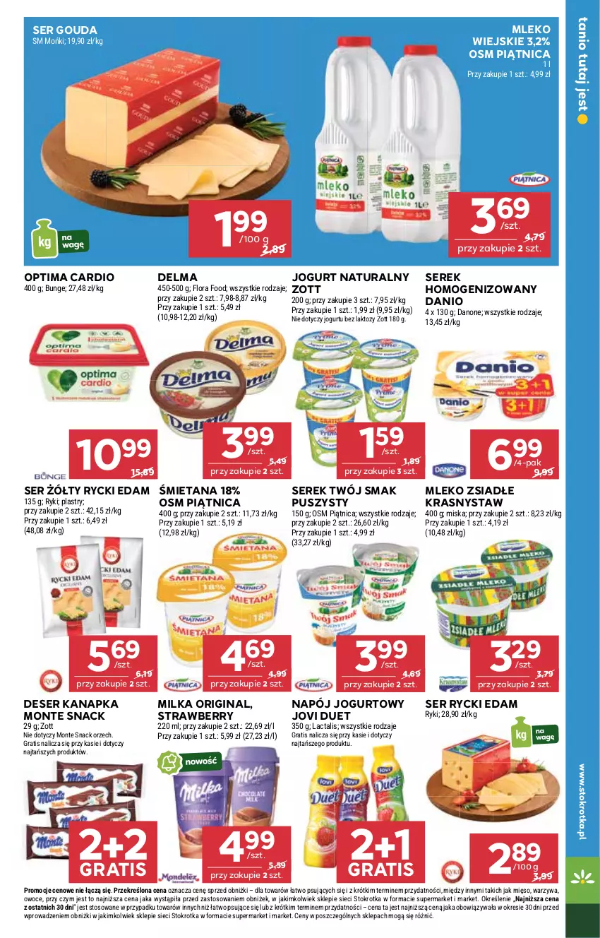 Gazetka promocyjna Stokrotka - Supermarket - ważna 13.08 do 20.08.2025 - strona 15 - produkty: Danio, Danone, Delma, Deser, Edam, Flora, Gin, Gouda, Gra, Jogurt, Jogurt naturalny, Mięso, Milka, Miska, Mleko, Mleko zsiadłe, Monte, Napój, Napój jogurtowy, Optima, Optima Cardio, Owoce, Piątnica, Rycki Edam, Ser, Serek, Serek homogenizowany, Twój Smak, Warzywa, Zott