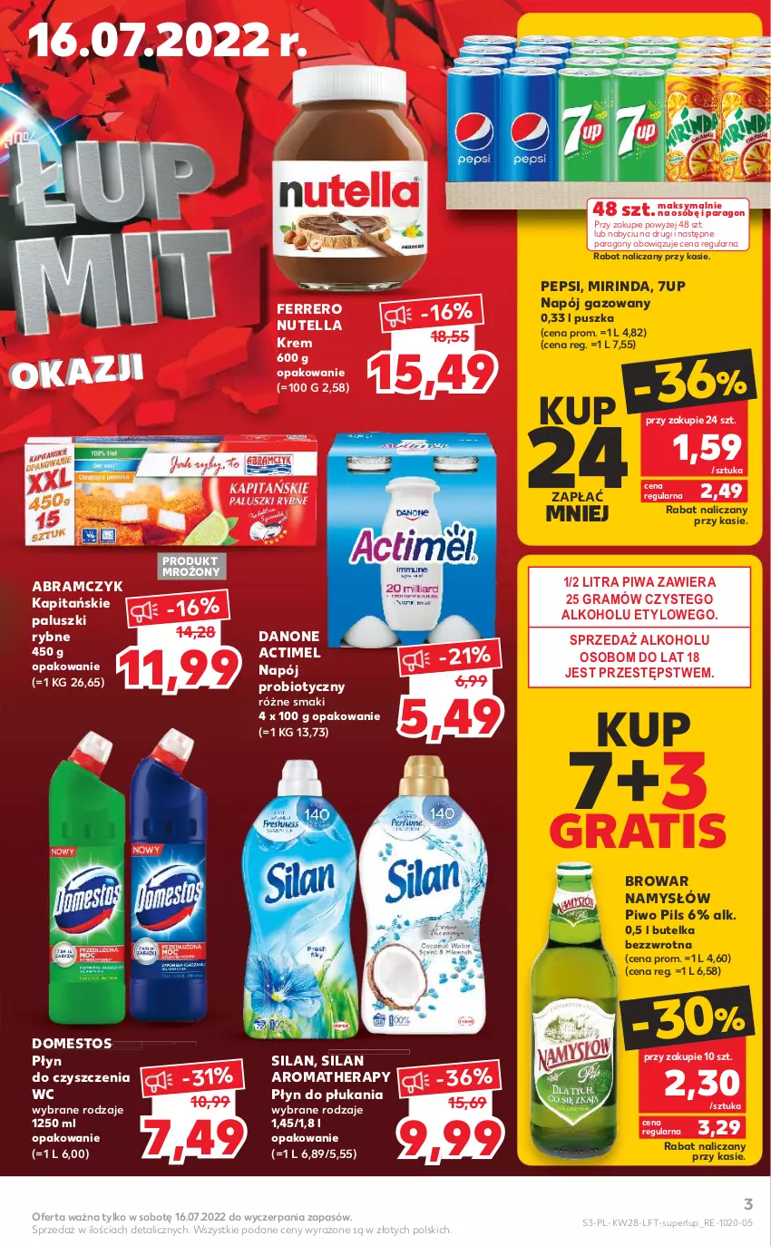 Gazetka promocyjna Kaufland - OFERTA TYGODNIA - ważna 14.07 do 20.07.2022 - strona 3 - produkty: 7up, Actimel, Danone, Domestos, Ferrero, Gra, Mirinda, Namysłów, Napój, Napój gazowany, Nutella, Paluszki rybne, Pepsi, Piwa, Piwo, Płyn do czyszczenia wc, Płyn do płukania, Silan