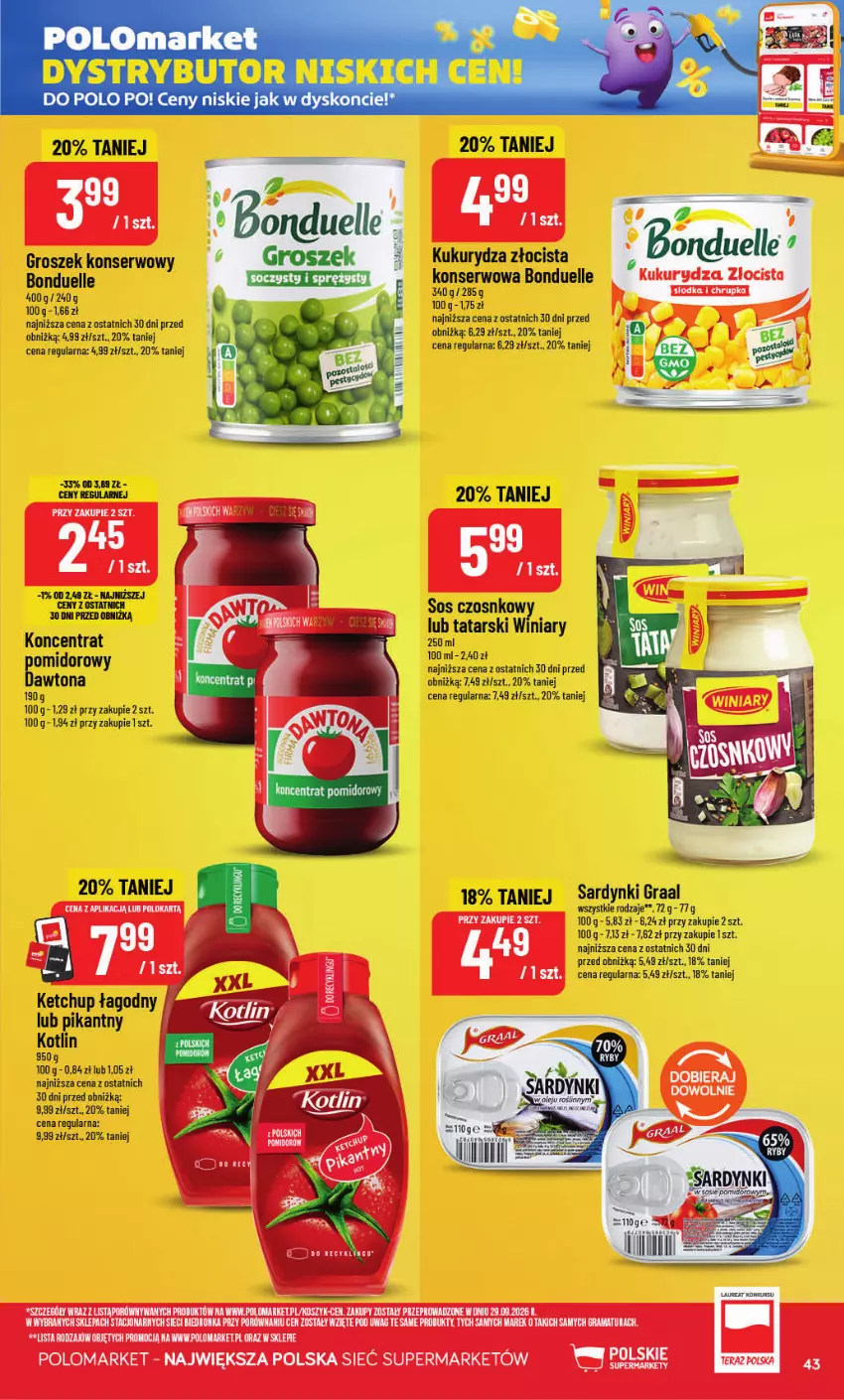 Gazetka promocyjna PoloMarket - Gazetka POLOmarket - ważna 28.10 do 03.11.2026 - strona 43 - produkty: Bonduelle, Gra, Graal, Groszek, Ketchup, Kotlin, Kukurydza, Por, Rama, Sardynki, Ser, Sos, Winiary