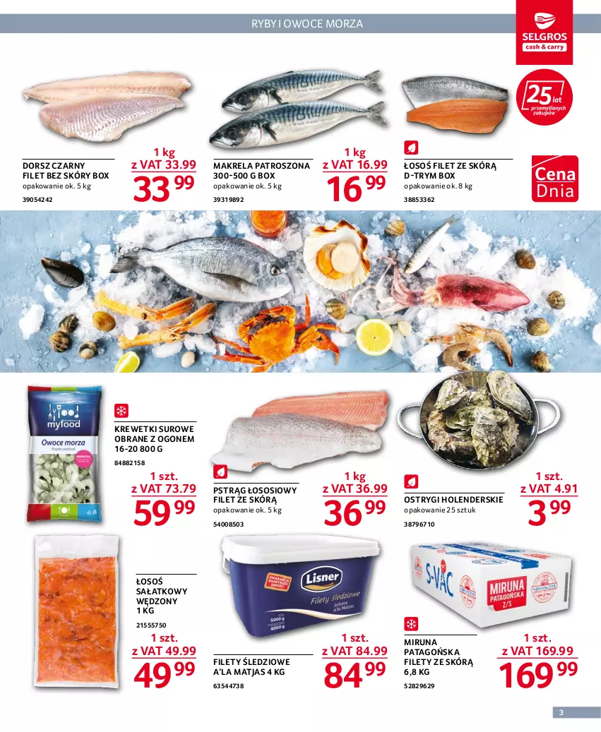 Gazetka promocyjna Selgros - Oferta gastronomiczna - ważna 08.09 do 21.09.2022 - strona 3 - produkty: Dorsz, Krewetki, Matjas, Miruna, Ostrygi, Owoce, Pstrąg, Pstrąg łososiowy, Sałat, Sos, Tago