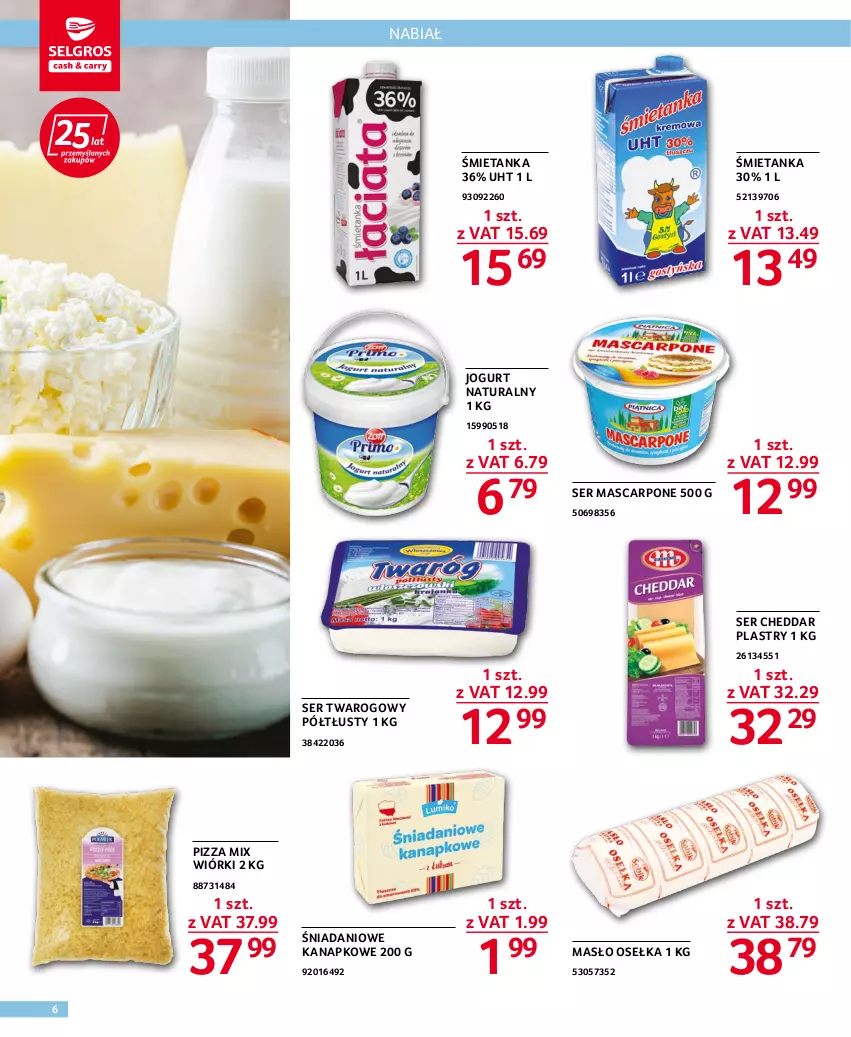 Gazetka promocyjna Selgros - Oferta gastronomiczna - ważna 08.09 do 21.09.2022 - strona 6 - produkty: Cheddar, Danio, Jogurt, Jogurt naturalny, Mascarpone, Masło, Pizza, Ser, Ser twarogowy