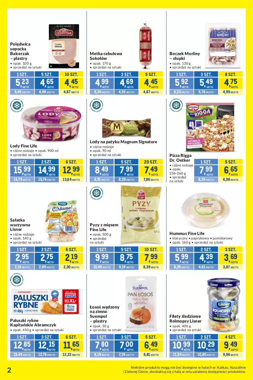 Gazetka promocyjna Makro - Kupujesz więcej płacisz mniej - ważna 04.08 do 31.08.2026 - strona 2 - produkty: Boczek, Dr. Oetker, Hummus, Kosz, Lisner, Lody, Mop, Morliny, Mus, Paluszki rybne, Pizza, Polędwica, Sałat, Sałatka, Sałatka warzywna, Sok, Sokołów, Suempol, Szal