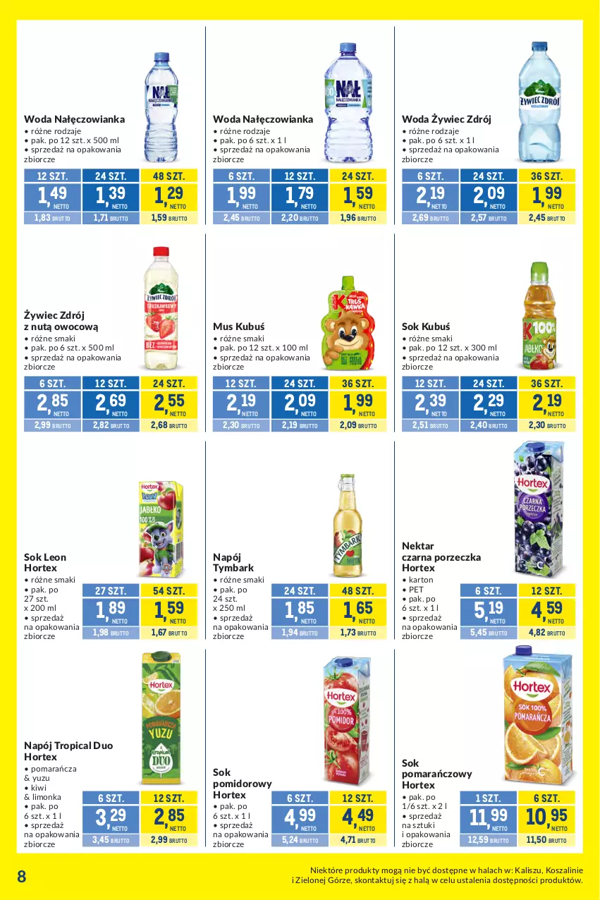 Gazetka promocyjna Makro - Kupujesz więcej płacisz mniej - ważna 04.08 do 31.08.2026 - strona 8 - produkty: Hortex, Kiwi, Kosz, Kubuś, Leon, Limonka, Mus, Nałęczowianka, Napój, Nektar, Por, Sok, Sok pomarańczowy, Sok pomidorowy, Szal, Tropical, Tymbark, Woda