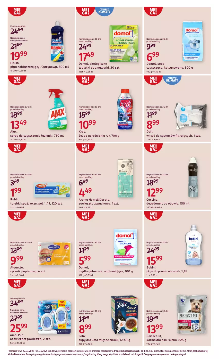 Gazetka promocyjna Rossmann - 22 marca - ważna 22.03 do 04.04.2025 - strona 3 - produkty: Ajax, Alouette, Ambi Pur, Dezodorant, Domol, Felix, Finish, Gala, Kret, Mydło, Odświeżacz powietrza, Papier, Płyn do prania, Płyn nabłyszczający, Pur, Ręcznik, Rubin, Spray do czyszczenia, Tablet, Tabletki do zmywarki, Zmywarki