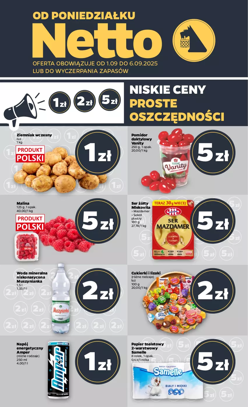 Gazetka promocyjna Netto - Od Poniedziałku - ważna 01.09 do 06.09.2025 - strona 1 - produkty: Cukier, Cukierki, Lizaki, Mazdamer, Mleko, Mlekovita, Mus, Muszynianka, Napój, Napój energetyczny, Papier, Papier toaletowy, Ser, Sok, Sokół, Woda