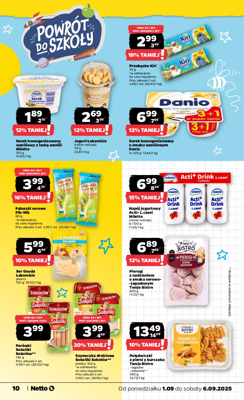 Gazetka promocyjna Netto - Od Poniedziałku - ważna 01.09 do 06.09.2025 - strona 10 - produkty: Danio, Gouda, Jogurt, Kurczak, Napój, Napój jogurtowy, Parówki, Parówki sokoliki, Pierogi, Ser, Serek, Serek homogenizowany, Sok, Sokołów