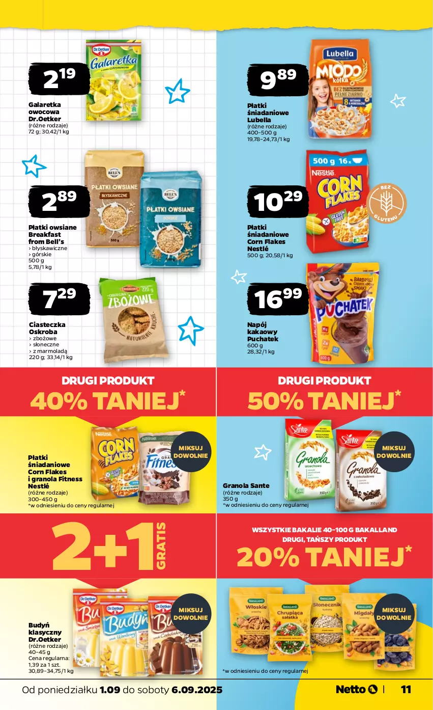 Gazetka promocyjna Netto - Od Poniedziałku - ważna 01.09 do 06.09.2025 - strona 11 - produkty: Bakalland, Bell, Bella, Budyń, Corn flakes, Danio, Fa, Gala, Galaretka, Gra, Granola, Kakao, Lubella, Mola, Napój, Nestlé, Płatki owsiane, Sante
