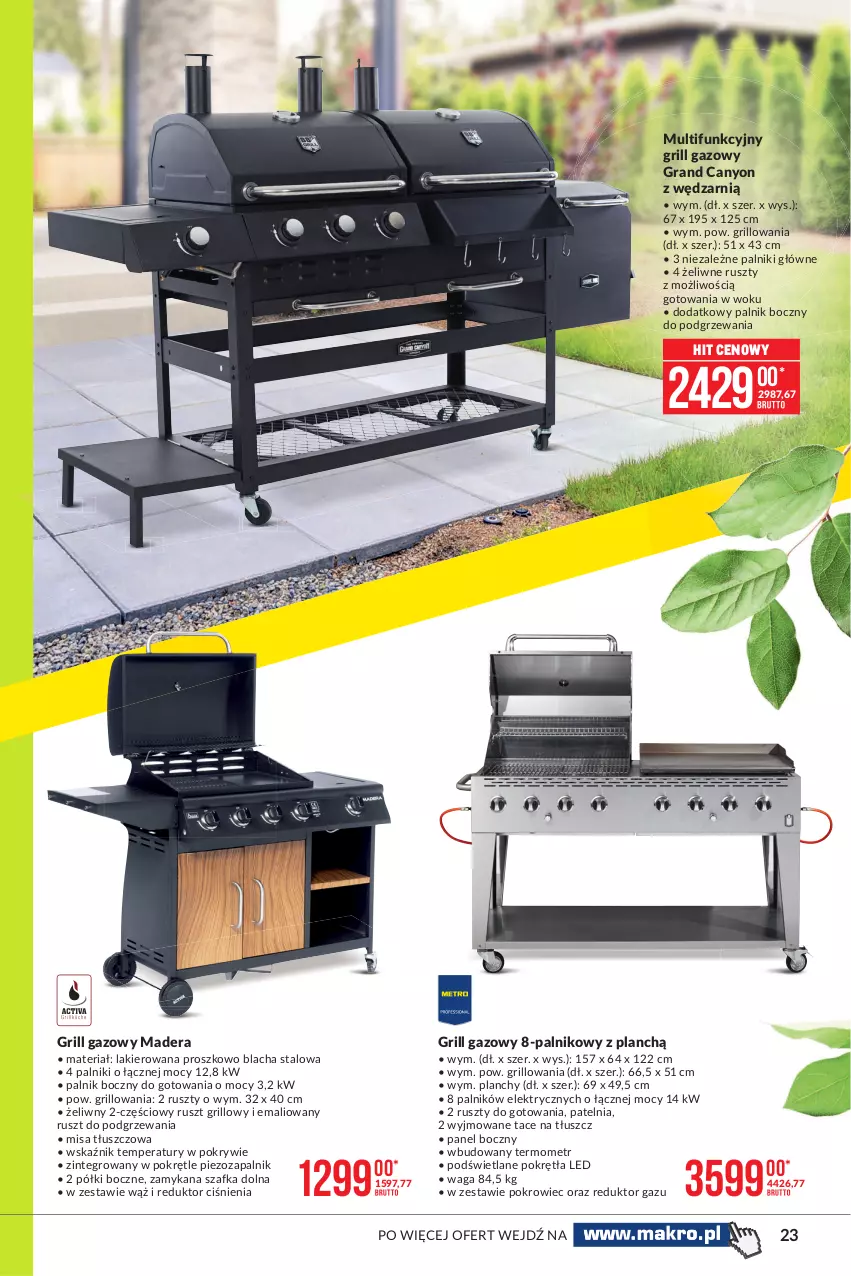 Gazetka promocyjna Makro - [Oferta specjalna] Sezon grillowy 2021 - ważna 19.04 do 03.05.2021 - strona 23 - produkty: Gra, Grill, Grill gazowy, Lakier, Patelnia, Pokrowiec, Szafka, Termometr, Waga