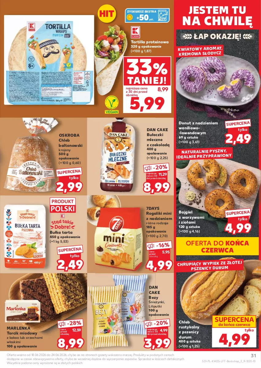 Gazetka promocyjna Kaufland - Gazetka tygodnia - ważna 18.06 do 24.06.2026 - strona 31 - produkty: Bezy, Bułeczki, Bułeczki mleczne, Bułka, Bułka tarta, Chleb, Dan Cake, Donut, Kakao, Rogal, Rum, Rust, Tarta, Tortilla, Warzywa