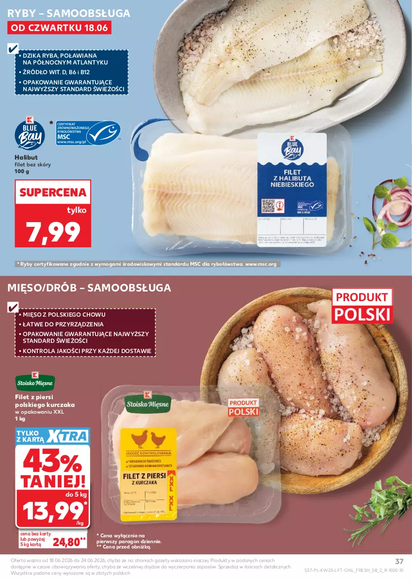 Gazetka promocyjna Kaufland - Gazetka tygodnia - ważna 18.06 do 24.06.2026 - strona 37 - produkty: Drób, Halibut, Kurczak, Mięso, Ryba
