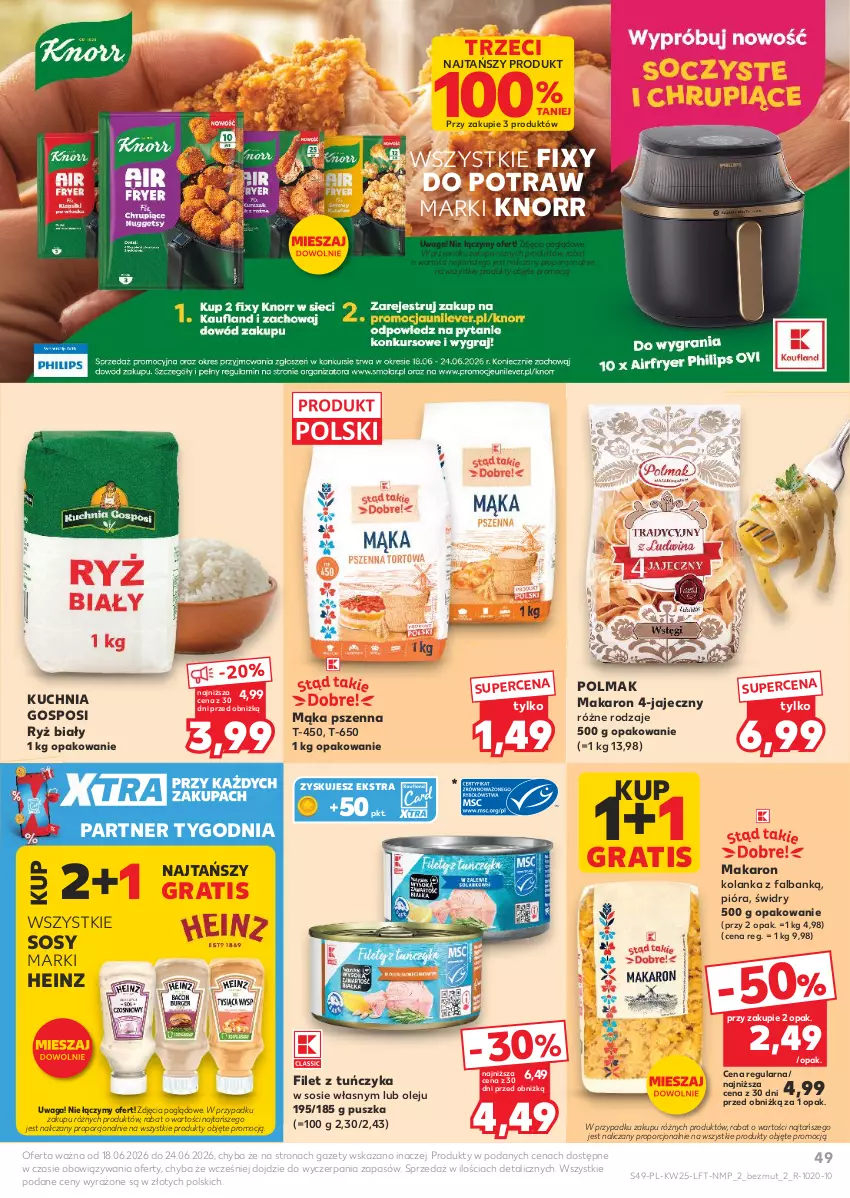 Gazetka promocyjna Kaufland - Gazetka tygodnia - ważna 18.06 do 24.06.2026 - strona 49 - produkty: Fa, Gra, Heinz, Knorr, Kuchnia, Mąka, Mąka pszenna, Makaron, Olej, Olma, Por, Ryż, Ryż biały, Sos, Tuńczyk, Waga