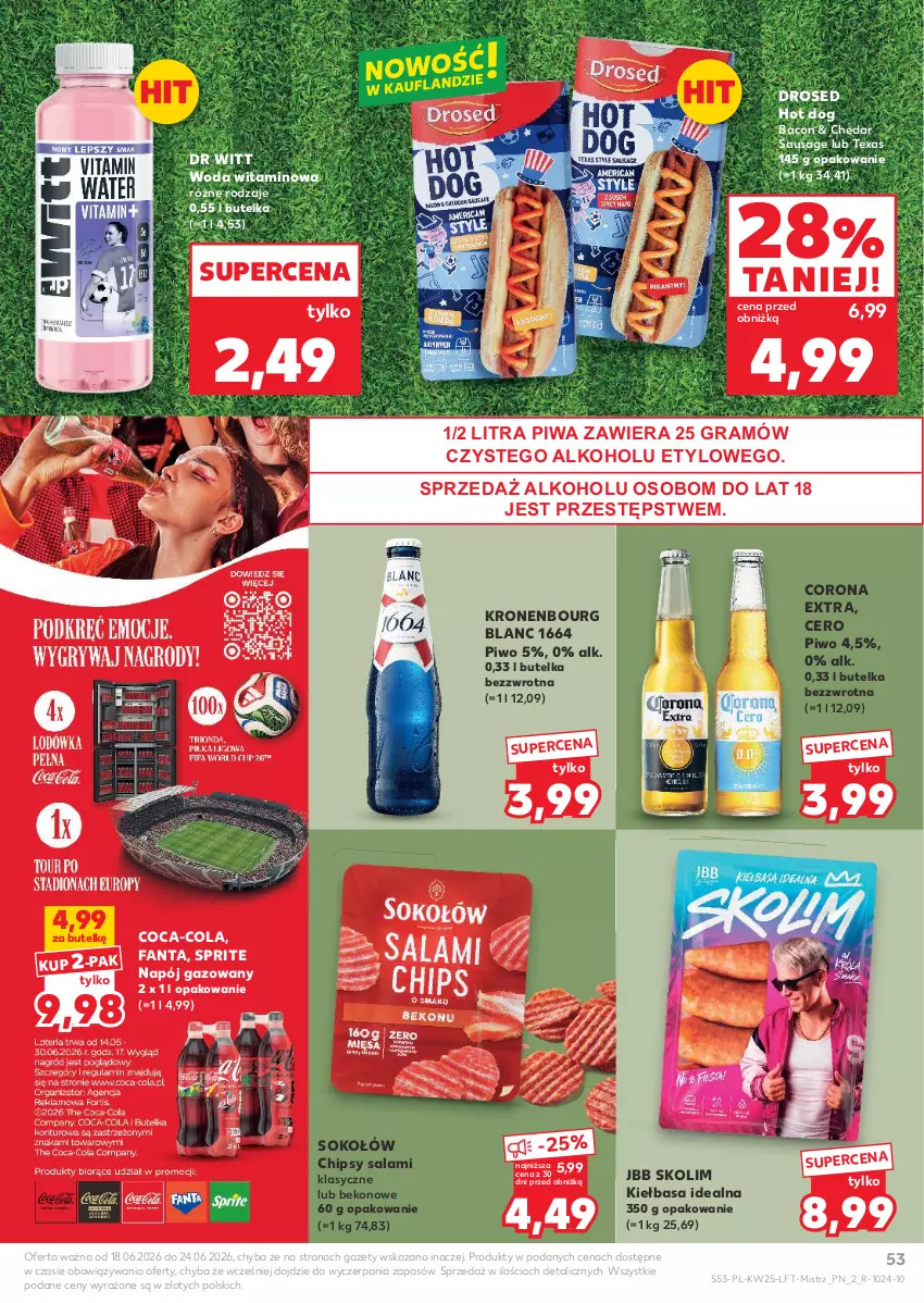 Gazetka promocyjna Kaufland - Gazetka tygodnia - ważna 18.06 do 24.06.2026 - strona 53 - produkty: Beko, Chipsy, Coca-Cola, Corona Extra, Fa, Fanta, Gra, Hot dog, Kiełbasa, Napój, Napój gazowany, Piwa, Piwo, Salami, Sok, Sokołów, Sprite, Woda