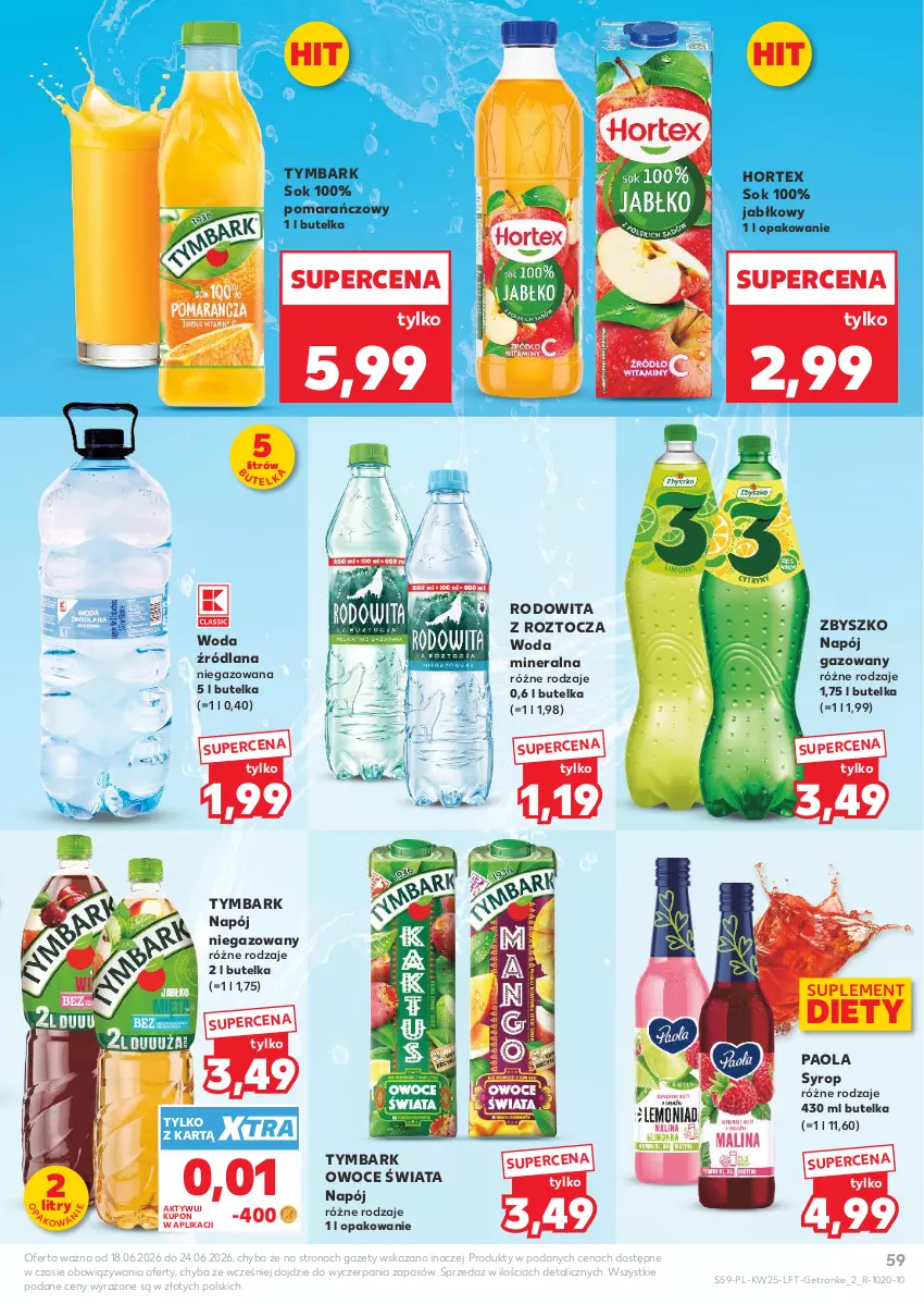 Gazetka promocyjna Kaufland - Gazetka tygodnia - ważna 18.06 do 24.06.2026 - strona 59 - produkty: Hortex, LANA, Napój, Napój gazowany, Napój niegazowany, Owoce, Paola, Sok, Suplement diety, Syrop, Tran, Tymbark, Woda, Woda mineralna