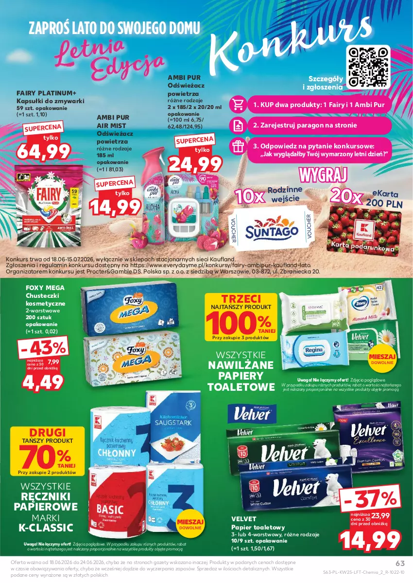Gazetka promocyjna Kaufland - Gazetka tygodnia - ważna 18.06 do 24.06.2026 - strona 63 - produkty: Ambi Pur, Chusteczki, Chusteczki kosmetyczne, Fa, Fairy, Foxy, Gra, Odświeżacz powietrza, Papier, Papier toaletowy, Por, Pur, Ręcznik, Ręczniki papierowe, Velvet, Waga, Zmywarki