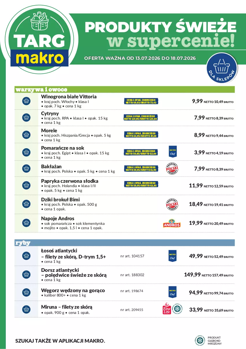 Gazetka promocyjna Makro - Targ MAKRO - oferta świeża w super cenach! - ważna 13.07 do 18.07.2026 - strona 6 - produkty: Cytryny, Dorsz, Miruna, Napoje, Owoce, Papryka, Papryka czerwona, Pomarańcze, Sok, Warzywa, Warzywa i owoce, Wino, Winogrona