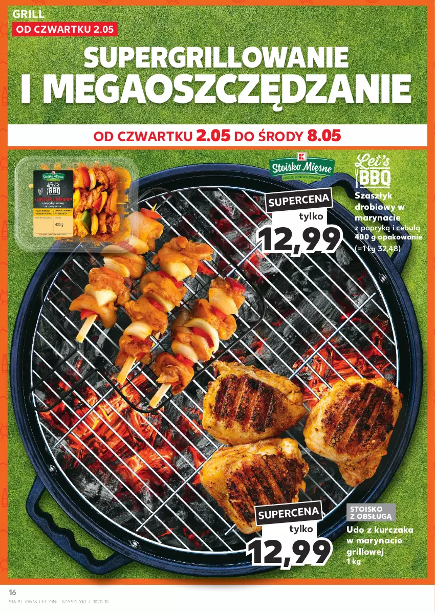 Gazetka promocyjna Kaufland - Gazetka tygodnia - ważna 02.05 do 08.05.2024 - strona 16 - produkty: Grill, Kurczak, Udo z kurczaka