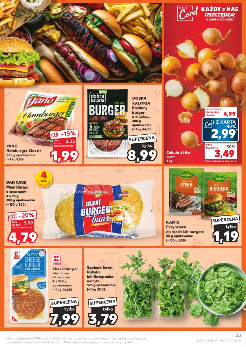 Gazetka promocyjna Kaufland - Gazetka tygodnia - ważna 02.05 do 08.05.2024 - strona 23 - produkty: Burger, Cebula, Dan Cake, Hamburger, Kamis, Roślinny burger, Roszponka, Rukola, Sezam, Stek, Szpinak