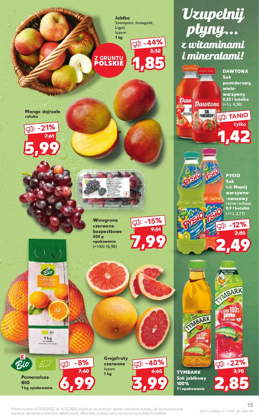 Gazetka promocyjna Kaufland - OFERTA TYGODNIA - ważna 10.02 do 16.02.2022 - strona 13 - produkty: Dawtona, Grejpfrut, Grunt, Jabłka, Jonagold, Ligol, Mango, Napój, Pomarańcze, Sok, Sok jabłkowy, Sok pomidorowy, Szampion, Tymbark, Wino, Winogrona