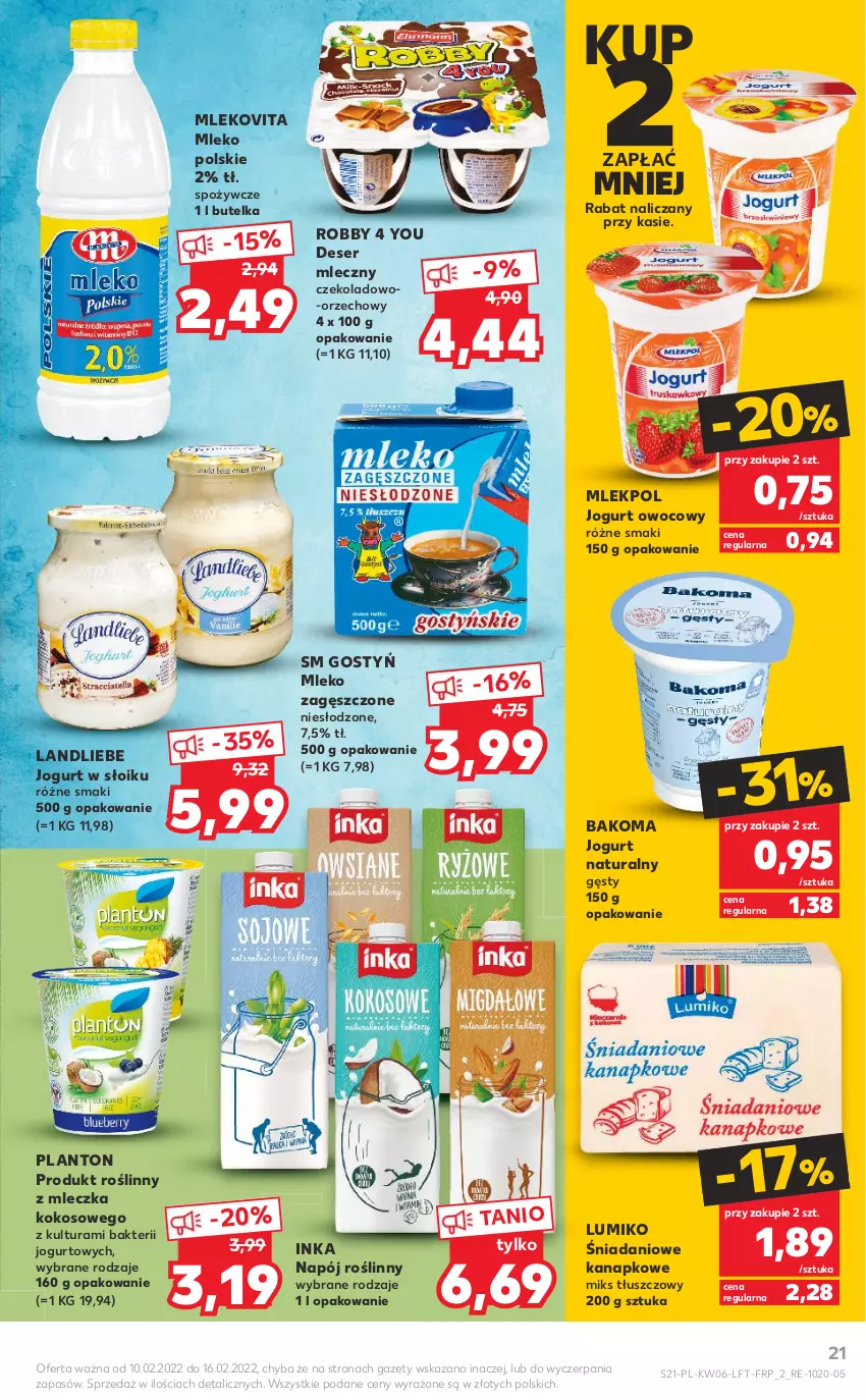 Gazetka promocyjna Kaufland - OFERTA TYGODNIA - ważna 10.02 do 16.02.2022 - strona 21 - produkty: Bakoma, Danio, Deser, Deser mleczny, Inka, Jogurt, Jogurt naturalny, Jogurt owocowy, Kokos, Miks tłuszczowy, Mleko, Mleko zagęszczone, Mlekovita, Napój, Napój roślinny, Ser