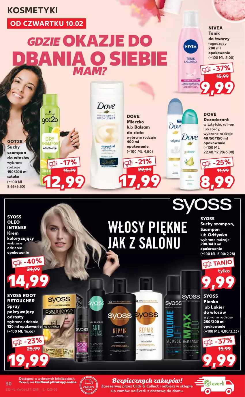 Gazetka promocyjna Kaufland - OFERTA TYGODNIA - ważna 10.02 do 16.02.2022 - strona 30 - produkty: Balsam do ciała, Dezodorant, Dove, Got2b, Lakier, Lakier do włosów, Mleczko, Nivea, Odżywka, Oleo, Piec, Pokrywa, Suchy szampon, Syoss, Szampon, Tonik, Tonik do twarzy