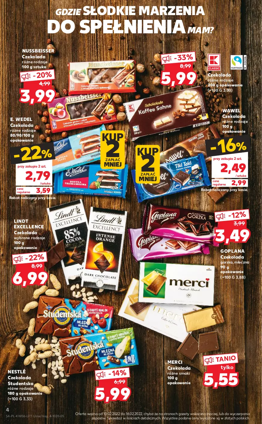 Gazetka promocyjna Kaufland - OFERTA TYGODNIA - ważna 10.02 do 16.02.2022 - strona 4 - produkty: Czekolada, E. Wedel, Goplana, LANA, Lindt, Merci, Nestlé, Ser, Wawel