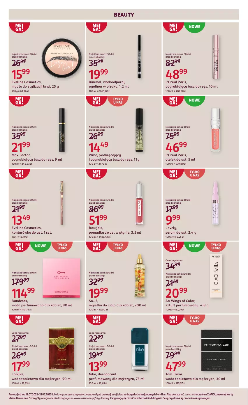 Gazetka promocyjna Rossmann - 15 lipca - ważna 15.07 do 31.07.2025 - strona 11 - produkty: Bourjois, Dezodorant, Eveline, Fa, Konturówka do ust, L’Oréal, La Rive, Lovely, Max Factor, Mydło, Nike, Olej, Perfum, Por, Rum, Ser, Serum, Tom Tailor, Tusz, Wibo, Woda, Woda perfumowana, Woda toaletowa