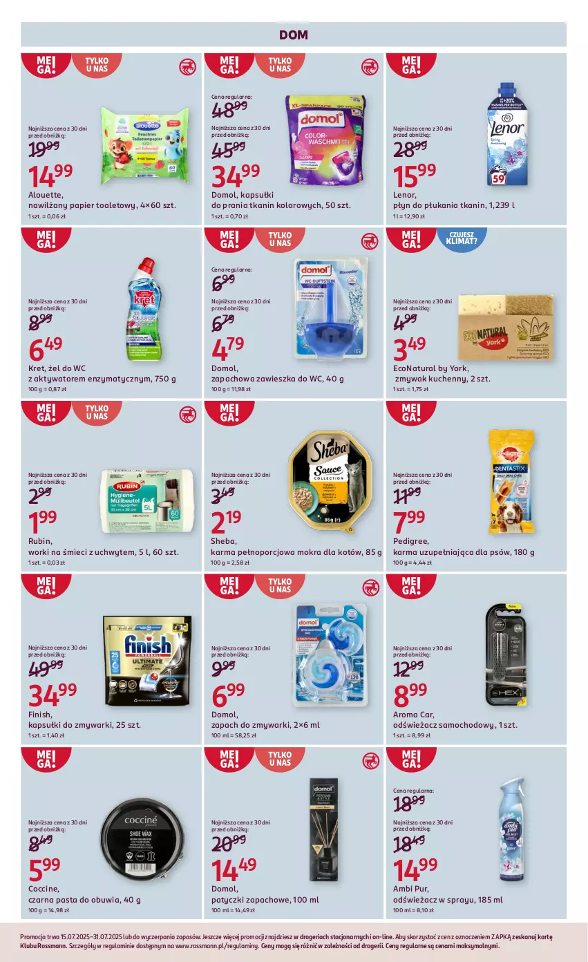 Gazetka promocyjna Rossmann - 15 lipca - ważna 15.07 do 31.07.2025 - strona 12 - produkty: Alouette, Ambi Pur, Domol, Finish, Kapsułki do prania, Kret, Lenor, Nawilżany papier, Papier, Papier toaletowy, Pedigree, Płyn do płukania, Por, Pur, Rubin, Sheba, Worki na śmiec, Worki na śmieci, Zawieszka do wc, Zmywarki