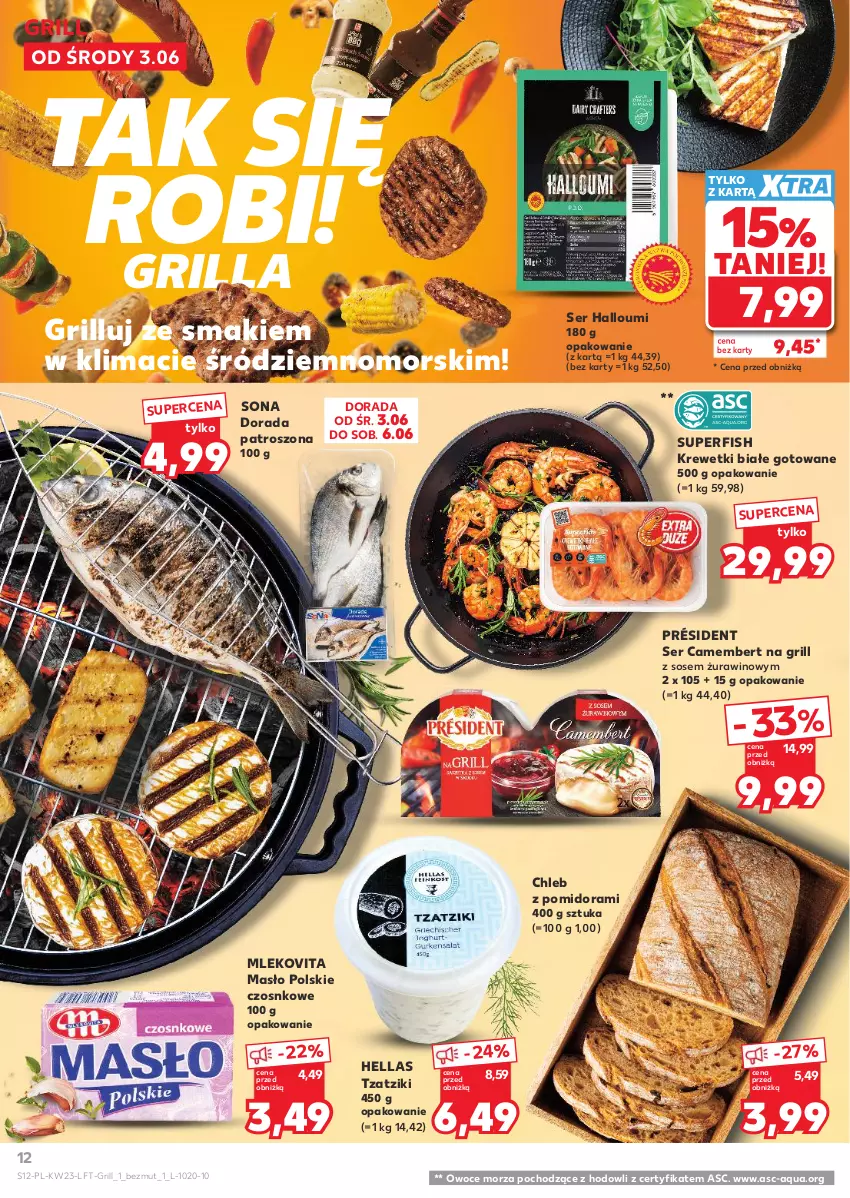 Gazetka promocyjna Kaufland - Gazetka tygodnia - ważna 03.06 do 10.06.2026 - strona 12 - produkty: Camembert, Chleb, Grill, Krewetki, Masło, Mleko, Mlekovita, Owoce, Owoce morza, Président, Ser, Sos, Wino