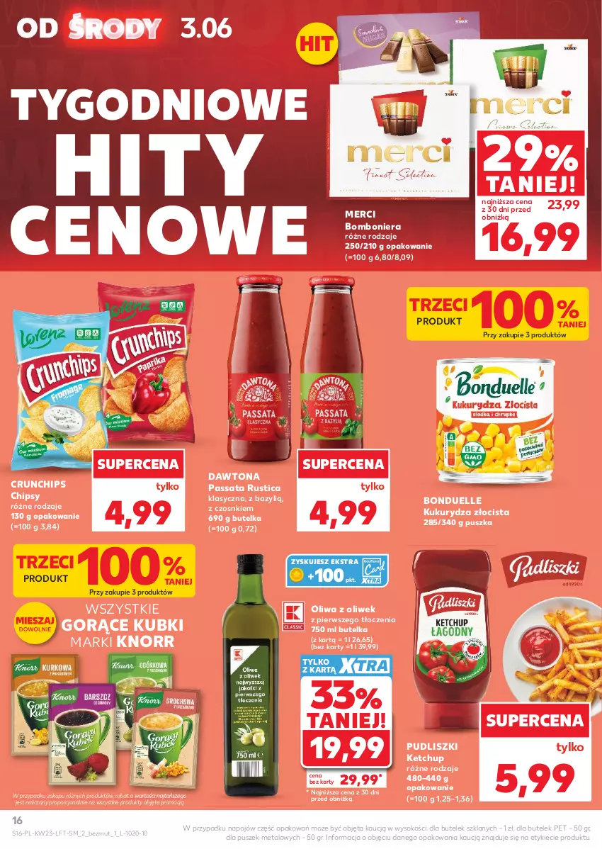 Gazetka promocyjna Kaufland - Gazetka tygodnia - ważna 03.06 do 10.06.2026 - strona 16 - produkty: Bazyl, Bomboniera, Bonduelle, Chipsy, Crunchips, Dawtona, Ketchup, Knorr, Kukurydza, Merci, Oliwa, Oliwa z oliwek, Por, Pudliszki, Rust, Sok