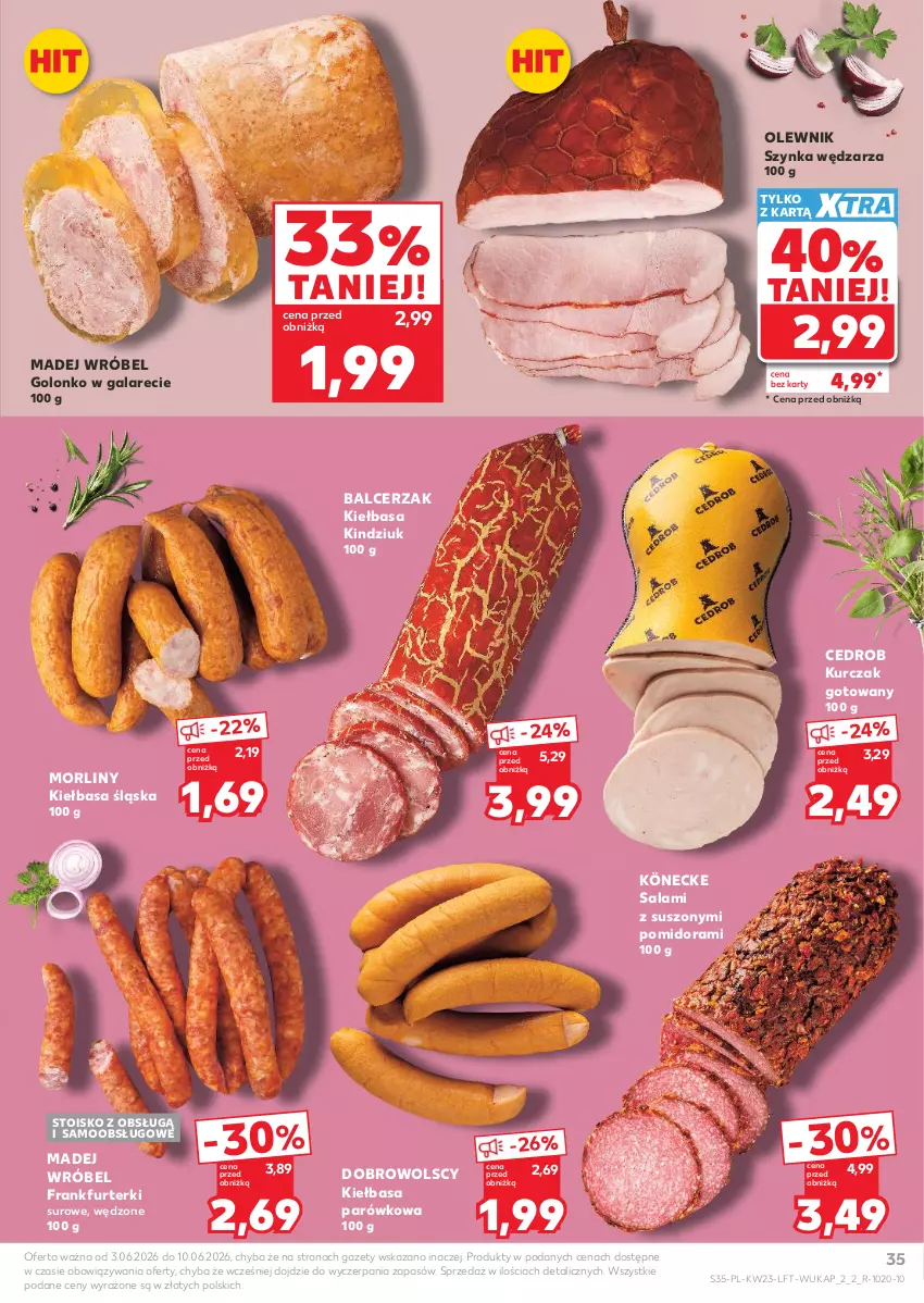 Gazetka promocyjna Kaufland - Gazetka tygodnia - ważna 03.06 do 10.06.2026 - strona 35 - produkty: Frankfurterki, Gala, Kiełbasa, Kiełbasa śląska, Kindziuk, Kurczak, Kurczak gotowany, Madej Wróbel, Morliny, Olewnik, Salami, Szynka