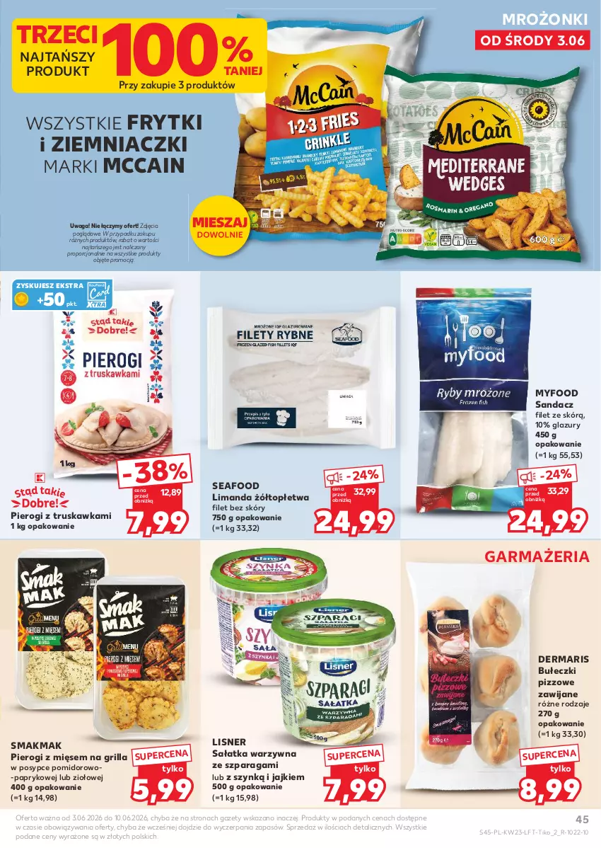 Gazetka promocyjna Kaufland - Gazetka tygodnia - ważna 03.06 do 10.06.2026 - strona 45 - produkty: Bułeczki, Frytki, Grill, Lazur, Lisner, McCain, Pierogi, Por, Sałat, Sałatka, Sałatka warzywna, Sandacz, Top, Waga
