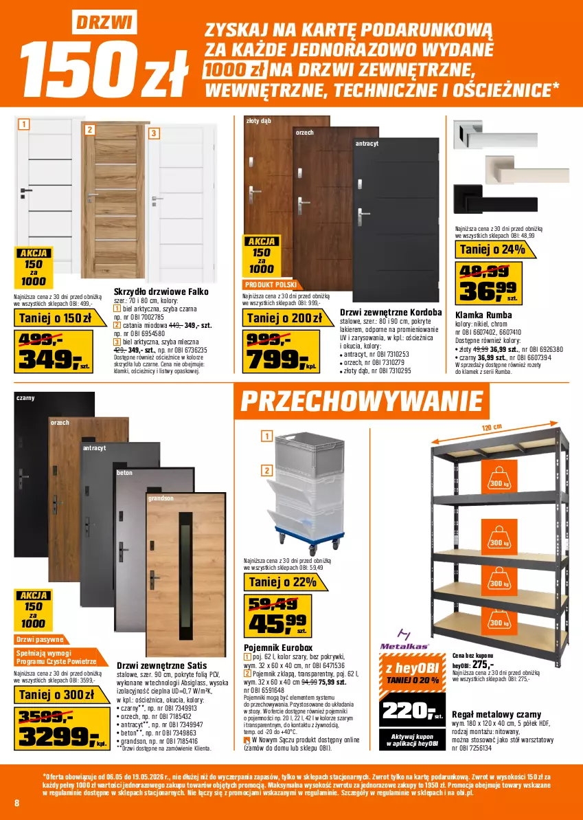 Gazetka promocyjna Obi - Gazetka OBI - ważna 06.05 do 19.05.2026 - strona 8 - produkty: Dekoral, Drzwi, Drzwi zewnętrzne, Fa, Farba lateksowa, Gra, Klamka, Lakier, Magnat Ceramic, Mięta, Młot, Olej, Pojemnik, Por, Regał, Regał metalowy, Rum, Sati, Ser, Skrzydło drzwiowe, Sok, Stół, Stół warsztatowy, Top, Tran