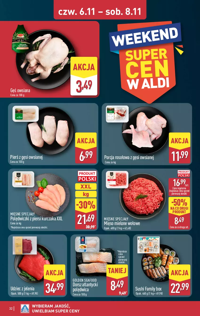 Gazetka promocyjna Aldi - Pełna oferta - ważna 03.11 do 08.11.2025 - strona 32 - produkty: Dorsz, Fa, Gęś owsiana, Golden Seafood, Kurczak, Mięsne specjały, Mięso, Mięso mielone, Polędwica, Por, Sushi